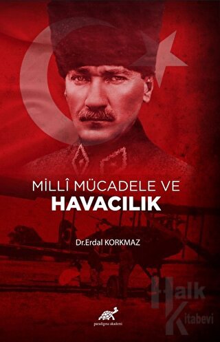 Milli Mücadele ve Havacılık - Halkkitabevi