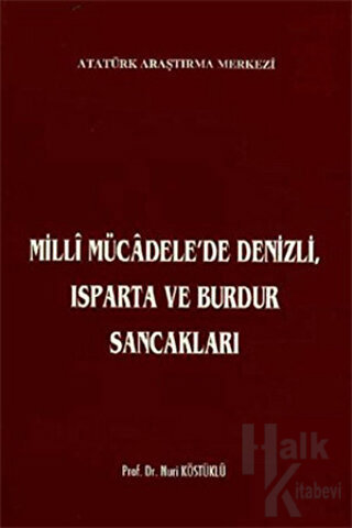 Milli Mücadele'de Denizli, Isparta ve Burdur Sancakları - Halkkitabevi