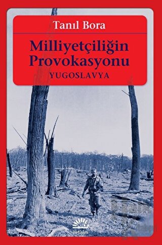 Milliyetçiliğin Provokasyonu