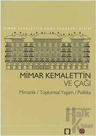 Mimar Kemalettin ve Çağı