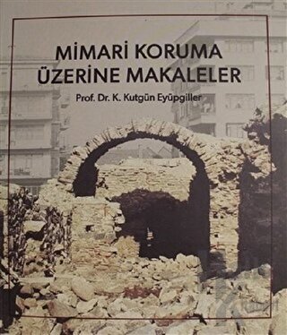 Mimari Koruma Üzerine Makaleler