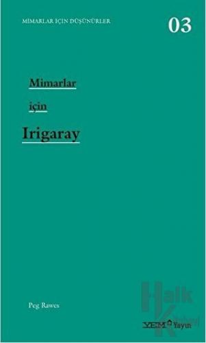 Mimarlar İçin İrigaray