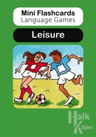 Mini Flashcards Language Games: Leisure - Halkkitabevi