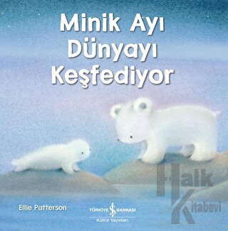 Minik Ayı Dünyayı Keşfediyor