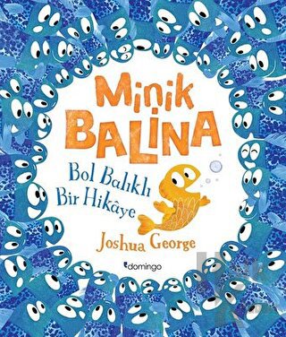 Minik Balina - Bol Balıklı Bir Hikaye