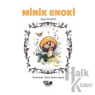 Minik Enoki - Halkkitabevi