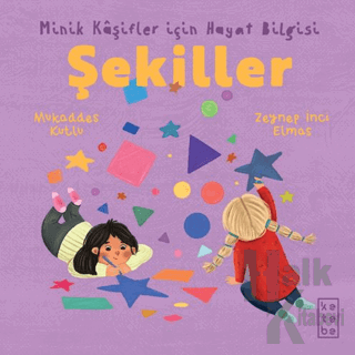 Minik Kâşifler için Hayat Bilgisi - Şekiller - Halkkitabevi