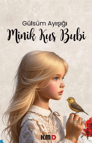 Minik Kuş Bubi - Halkkitabevi