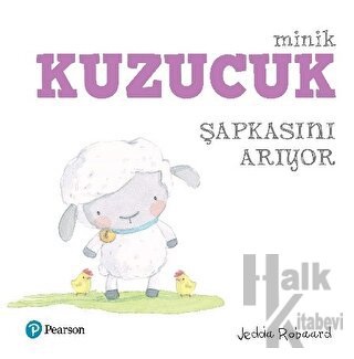 Minik Kuzucuk Şapkasını Arıyor - Halkkitabevi