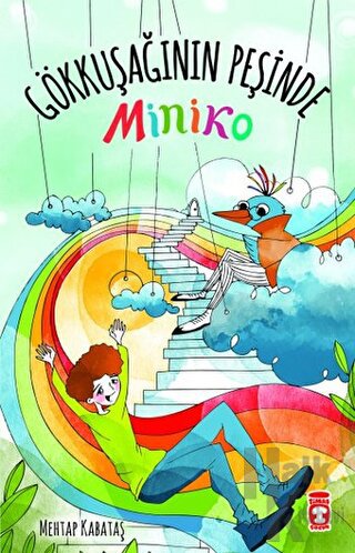 Miniko - Gökkuşağının Peşinde - Halkkitabevi