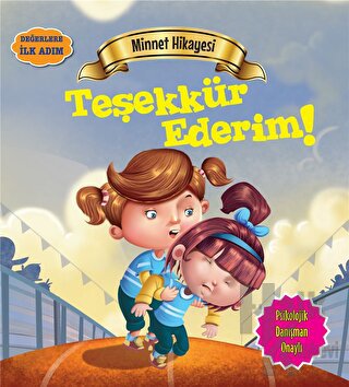 Minnet Hikayesi: Teşekkür Ederim