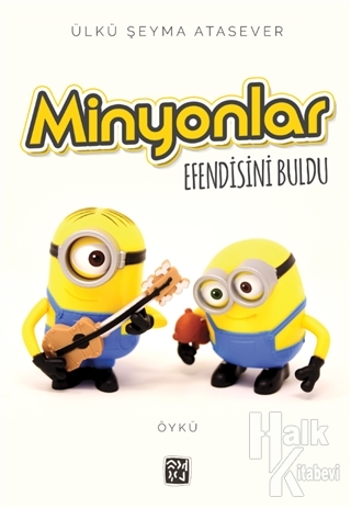 Minyonlar Efendisini Buldu