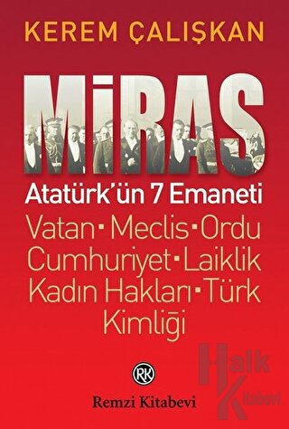 Miras: Atatürk’ün 7 Emaneti - Halkkitabevi