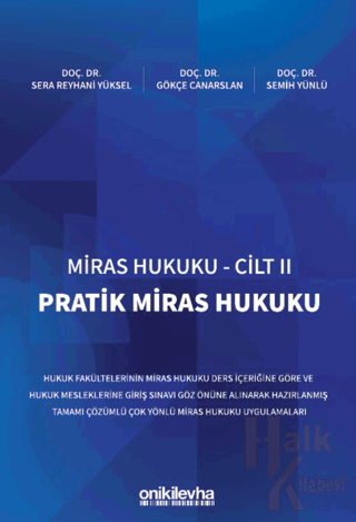 Miras Hukuku Cilt - II Pratik Miras Hukuku - Halkkitabevi