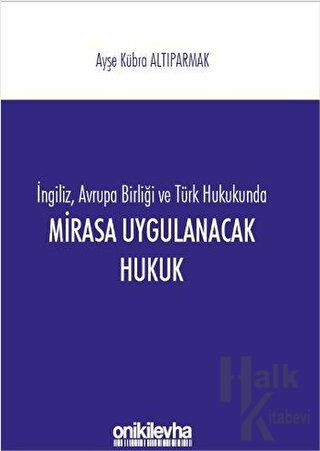 Mirasa Uygulanacak Hukuk