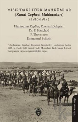 Mısırdaki Türk Mahkumlar (Kanal Cephesi Mahkumları) (1916-1917)