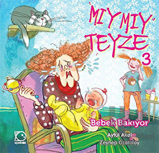 Mıymıy Teyze 3 - Bebek Bakıyor