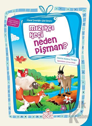 Mızıkçı Keçi Neden Pişman?