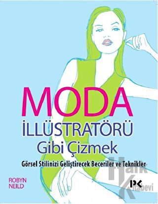 Moda İllüstratörü Gibi Çizmek