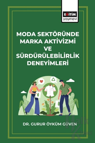 Moda Sektöründe Marka Aktivizmi ve Sürdürülebilirlik Deneyimleri - Hal