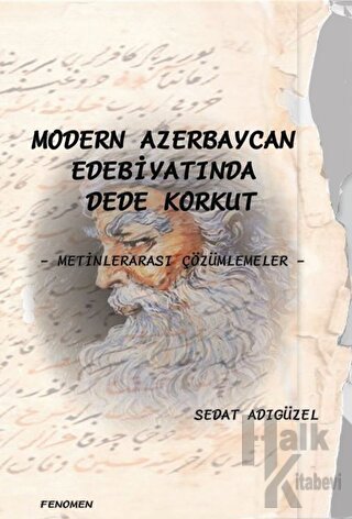 Modern Azerbaycan Edebiyatında Dede Korkut - Halkkitabevi