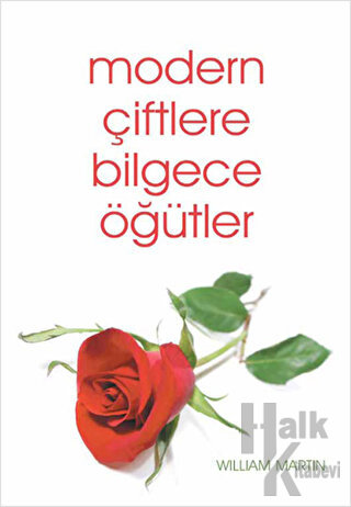 Modern Çiftlere Bilgece Öğütler - Halkkitabevi