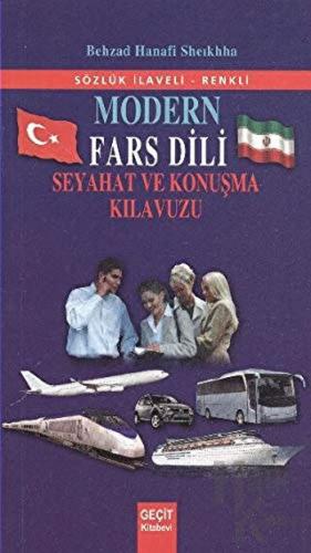 Modern Fars Dili Seyahat ve Konuşma Kılavuzu