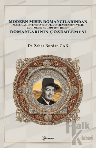 Modern Mısır Romancılarından ‘Alî el-Cârim ve “Seyyidetu’l-Ḳuṣûr, Mera