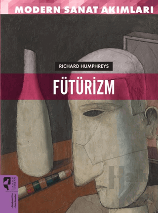 Modern Sanat Akımları: Fütürizm