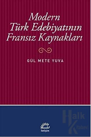 Modern Türk Edebiyatının Fransız Kaynakları