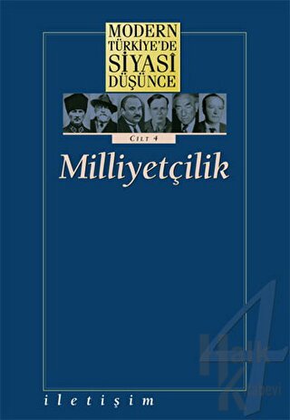 Modern Türkiye’de Siyasi Düşünce Cilt 4 Milliyetçilik (Ciltli)