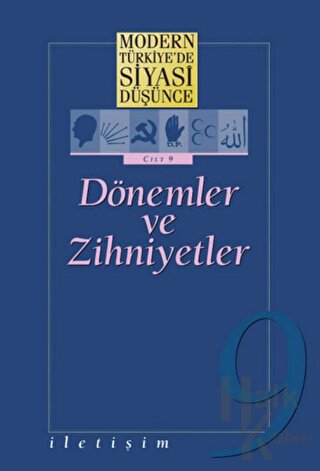 Modern Türkiye’de Siyasi Düşünce Cilt: 9 Dönemler ve Zihniyetler (Ciltli)