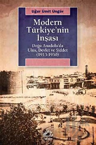 Modern Türkiye'nin İnşası - Halkkitabevi