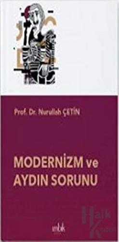 Modernizm ve Aydın Sorunu - Halkkitabevi