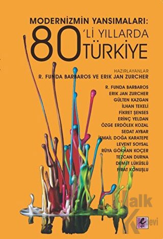 Modernizmin Yansımaları: 80’li Yıllarda Türkiye