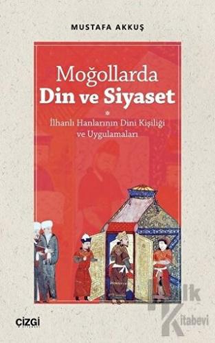 Moğollarda Din ve Siyaset