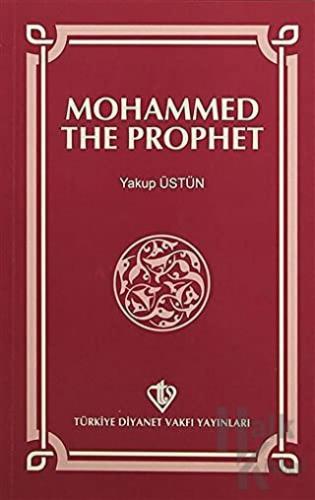 Mohammed The Prophet - Halkkitabevi