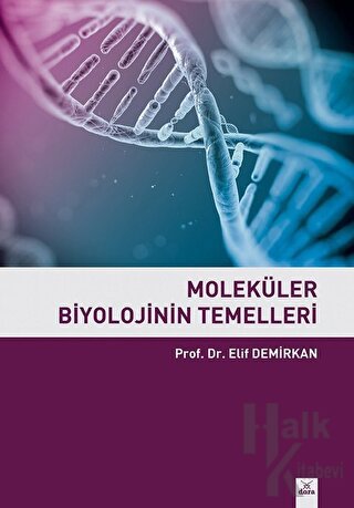 Moleküler Biyolojinin Temelleri