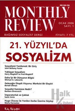 Monthly Review Bağımsız Sosyalist Dergi Sayı: 1 / Ocak 2006