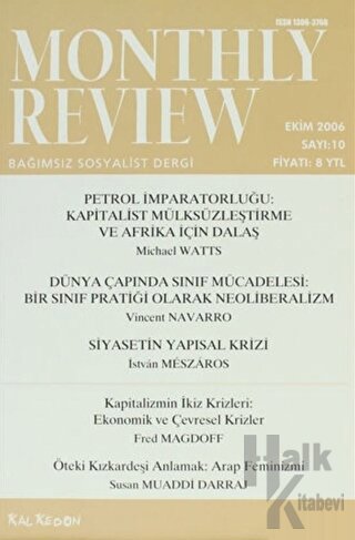Monthly Review Bağımsız Sosyalist Dergi Sayı: 10 / Ekim 2006