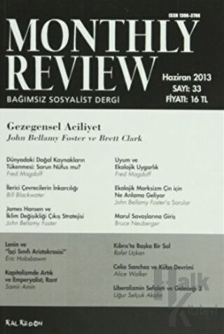 Monthly Review Bağımsız Sosyalist Dergi Sayı: 33 / Haziran 2013