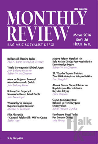 Monthly Review Bağımsız Sosyalist Dergi Sayı: 36 Mayıs 2014