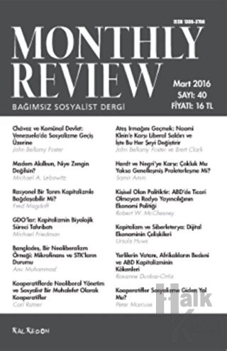 Monthly Review Bağımsız Sosyalist Dergi Sayı: 40 / Mart 2016