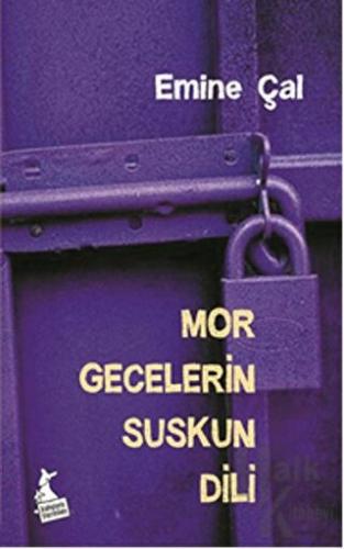 Mor Gecelerin Suskun Dili