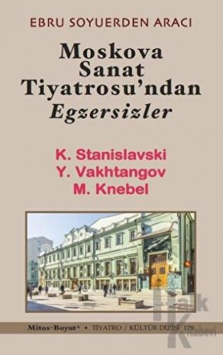 Moskova Sanat Tiyatrosu’ndan Egzersizler