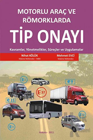 Motorlu Araç ve Römorklarda Tip Onayı