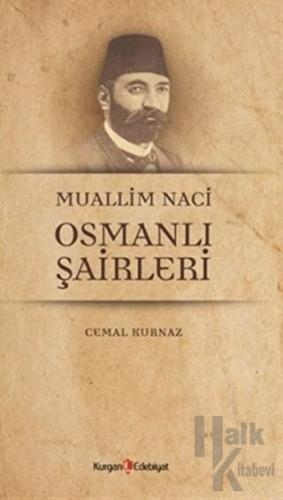 Muallim Naci Osmanli Şairleri - Halkkitabevi