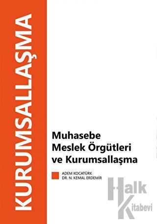 Muhasebe Meslek Örgütleri ve Kurumsallaşma