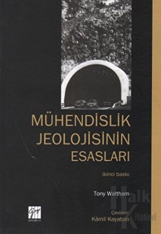 Mühendislik Jeolojisinin Esasları (Ciltli)