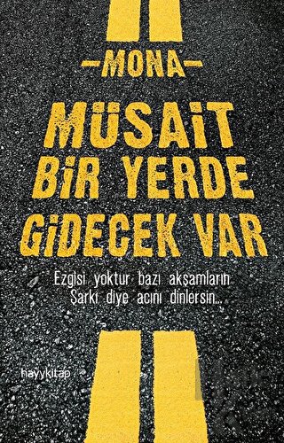 Müsait Bir Yerde Gidecek Var